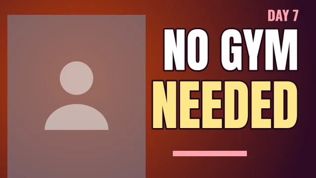 Fitness YouTube thumbnail template: Face Left layout in the Dusk colourway, sample words "NO GYM NEEDED DAY 7", with 1 empty photo slot (Your face)